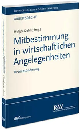 Dahl |  Mitbestimmung in wirtschaftlichen Angelegenheiten | Buch |  Sack Fachmedien