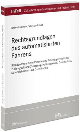 Ensthaler / Gollrad | Rechtsgrundlagen des automatisierten Fahrens | Buch | 978-3-8005-1703-9 | sack.de