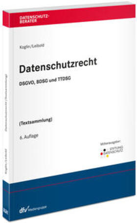Koglin / Leibold | Datenschutzrecht | Buch | 978-3-8005-1711-4 | sack.de