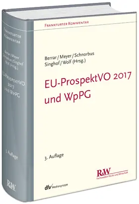 Berrar / Meyer / Schnorbus |  EU-ProspektVO 2017 und WpPG | Buch |  Sack Fachmedien
