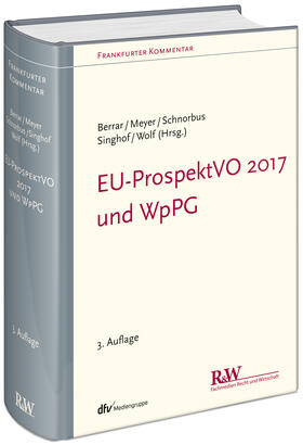 Berrar / Meyer / Schnorbus | EU-ProspektVO 2017 und WpPG | Buch | 978-3-8005-1717-6 | sack.de