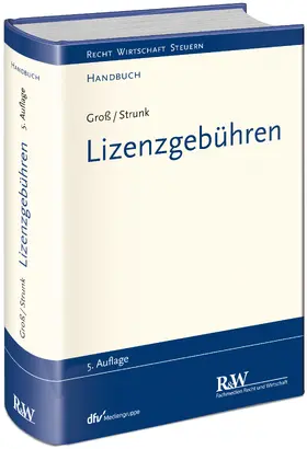Groß / Strunk |  Lizenzgebühren | Buch |  Sack Fachmedien
