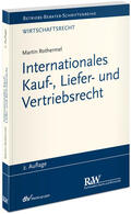 Rothermel |  Internationales Kauf-, Liefer- und Vertriebsrecht | Buch |  Sack Fachmedien