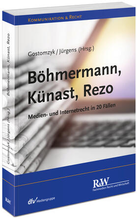 Gostomzyk / Jürgens / Alexander | Böhmermann, Künast, Rezo | Buch | 978-3-8005-1761-9 | sack.de