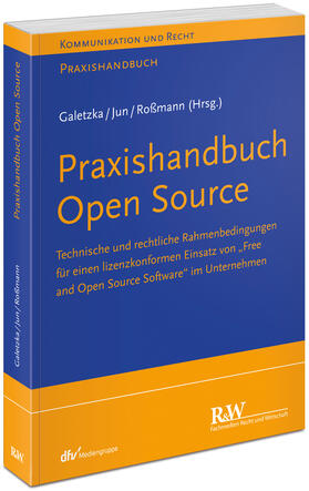 Galetzka / Jun / Roßmann | Praxishandbuch Open Source | Buch | 978-3-8005-1763-3 | sack.de