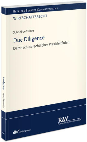 Schnebbe / Trinks | Schnebbe, M: Due Diligence | Buch | 978-3-8005-1789-3 | sack.de