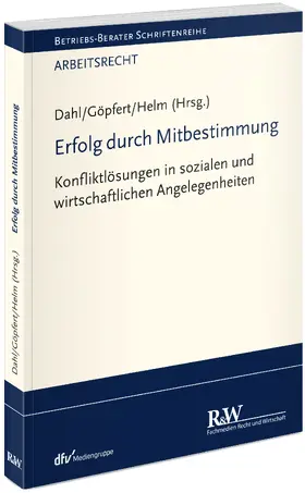 Dahl / Göpfert / Helm |  Erfolg durch Mitbestimmung | Buch |  Sack Fachmedien