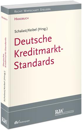 Schalast / Keibel | Handbuch Deutsche Kreditmarkt-Standards | Buch | 978-3-8005-1800-5 | sack.de