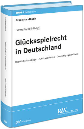 Benesch / Röll | Glücksspielrecht in Deutschland | Buch | 978-3-8005-1814-2 | sack.de