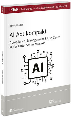 Hense / Mustac |  AI Act kompakt | Buch |  Sack Fachmedien
