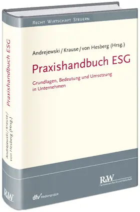 Andrejewski / Krause / von Hesberg | Praxishandbuch ESG | Buch | 978-3-8005-1826-5 | sack.de