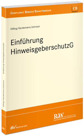 Gerdemann / Johnson | Praxishandbuch Hinweisgeberschutzgesetz (HinSchG) | Buch | 978-3-8005-1829-6 | sack.de