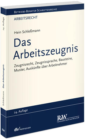 Schleßmann | Das Arbeitszeugnis | Buch | 978-3-8005-1847-0 | sack.de