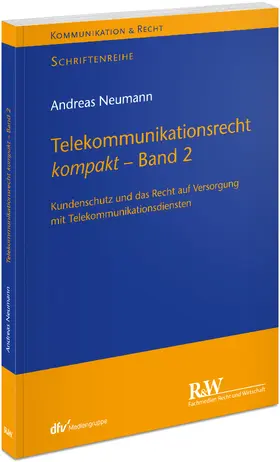 Neumann |  Telekommunikationsrecht kompakt - Band 2 | Buch |  Sack Fachmedien