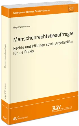 Hagel / Wiedmann |  Menschenrechtsbeauftragte | Buch |  Sack Fachmedien