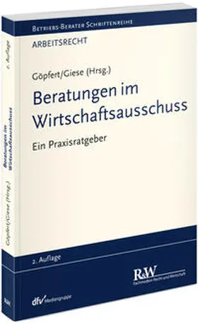 Göpfert / Giese |  Beratungen im Wirtschaftsausschuss | Buch |  Sack Fachmedien