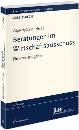 Göpfert / Giese | Beratungen im Wirtschaftsausschuss | Buch | 978-3-8005-1866-1 | sack.de