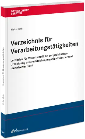 Roth |  Verzeichnis von Verarbeitungstätigkeiten | Buch |  Sack Fachmedien