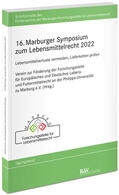  16. Marburger Symposium zum Lebensmittelrecht 2022 | Buch |  Sack Fachmedien