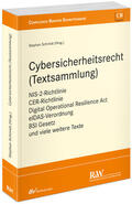 Schmidt |  Cybersicherheitsrecht (Textsammlung) | Buch |  Sack Fachmedien