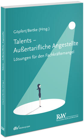 Göpfert / Bertke |  Talents - Außertarifliche Angestellte | Buch |  Sack Fachmedien