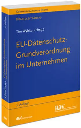 Wybitul |  EU-Datenschutz-Grundverordnung im Unternehmen | Buch |  Sack Fachmedien