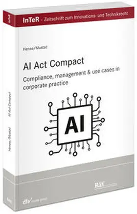 Hense / Mustac / Mustac |  AI Act compact | Buch |  Sack Fachmedien