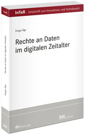 Üge |  Rechte an Daten im digitalen Zeitalter | Buch |  Sack Fachmedien