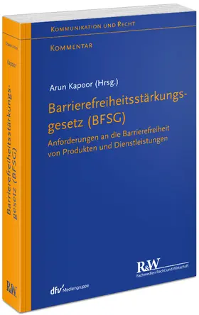 Kapoor | Barrierefreiheitsstärkungsgesetz (BFSG) | Buch | 978-3-8005-1976-7 | sack.de