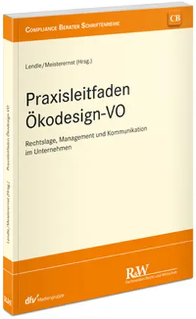 Lendle / Meisterernst | Praxisleitfaden Ökodesign-VO | Buch | 978-3-8005-1987-3 | sack.de