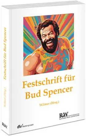 Wilmer |  Festschrift Bud Spencer | Buch |  Sack Fachmedien
