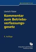 Löwisch / Kaiser |  Kommentar zum BetriebsverfassungsgeSetz | Buch |  Sack Fachmedien