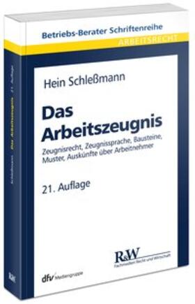 Schleßmann |  Das Arbeitszeugnis | Buch |  Sack Fachmedien