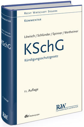 Löwisch / Spinner / Schlünder | KSchG - Kündigungsschutzgesetz | Buch | 978-3-8005-3290-2 | sack.de