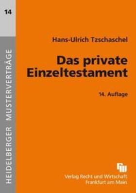 Tzschaschel | Das private Einzeltestament | Buch | 978-3-8005-4284-0 | sack.de
