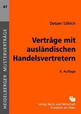 Detzer / Ullrich | Verträge mit ausländischen Handelsvertretern | Buch | 978-3-8005-4310-6 | sack.de
