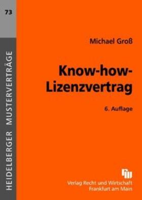 Groß | Know-how-Lizenzvertrag | Buch | 978-3-8005-4323-6 | sack.de