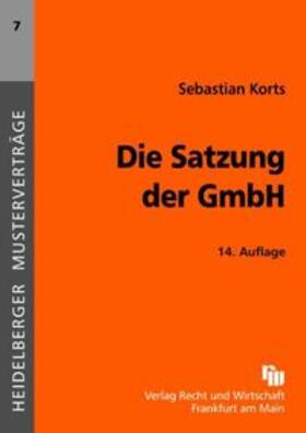 Korts | Die Satzung der GmbH | Buch | 978-3-8005-4340-3 | sack.de