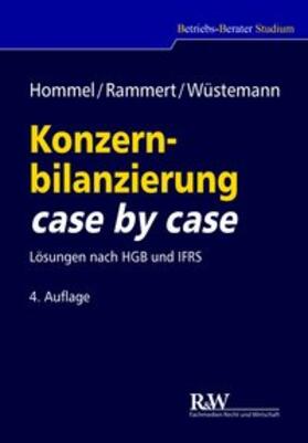 Hommel / Rammert / Wüstemann | Konzernbilanzierung case by case | Buch | 978-3-8005-5037-1 | sack.de