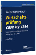 Wüstemann / Koch |  Wirtschaftsprüfung case by case | Buch |  Sack Fachmedien