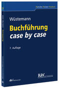 Wüstemann |  Buchführung case by case | Buch |  Sack Fachmedien