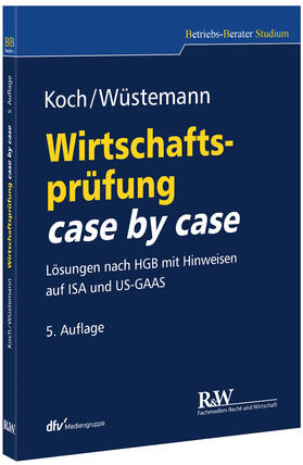 Wüstemann / Koch | Wirtschaftsprüfung case by case | Buch | 978-3-8005-5048-7 | sack.de
