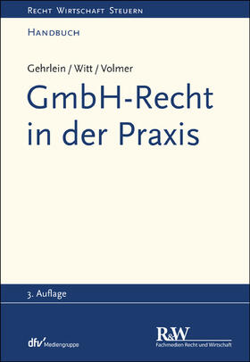 Gehrlein / Witt / Volmer | GmbH-Recht in der Praxis | E-Book | sack.de