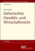 Kindler |  Italienisches Handels- und Wirtschaftsrecht | eBook | Sack Fachmedien