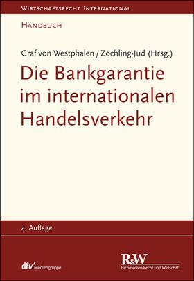 Westphalen / Zöchling-Jud | Die Bankgarantie im internationalen Handelsverkehr | E-Book | sack.de