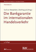 Westphalen / Zöchling-Jud |  Die Bankgarantie im internationalen Handelsverkehr | eBook | Sack Fachmedien