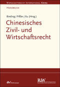 Binding / Pißler / Xu |  Chinesisches Zivil- und Wirtschaftsrecht | eBook | Sack Fachmedien