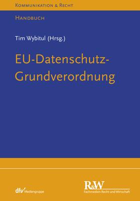 Wybitul | EU-Datenschutz-Grundverordnung | E-Book | sack.de