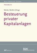 Moritz / Strohm |  Besteuerung privater Kapitalanlagen | eBook | Sack Fachmedien