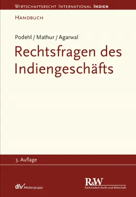 Podehl / Mathur / Agarwal |  Rechtsfragen des Indiengeschäfts | eBook | Sack Fachmedien